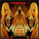 HERE COMES TROUBLE