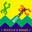 BOYZCLUB REMIXES