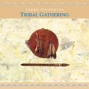 TRIBAL GATHERING