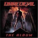 DAREDEVIL(FUEL,EVANESCENE,MOBY,NICKELBACK)