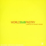 WORLD DUB PASTRY!