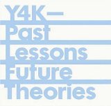 PAST LESSONS, FUTURE THEORIES