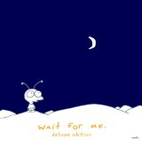 WAIT FOR ME / EXCLUSIVE AMBIENT ALBUM / DVD LIVE PERFORMANCE