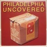 PHILADELPHIA UNCOVERED