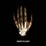 FAUST IS LAST LTD