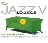 JAZZ LOUNGE V - IN A BRAZILIAN MOOD(DIGIPACK)