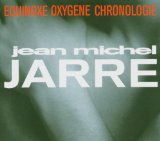 EQUINOXE/OXYGENE/CHRONOLOGIE