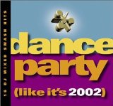 DANCE PARTY (LIKE IT'S 2002)