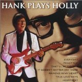 HANK PLAYS HOLLY