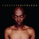 FOREVER FAITHLESS