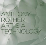 ART IS A TECHNOLOGY