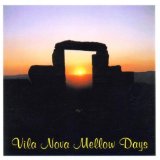 VILA NOVA MELLOW DAYS