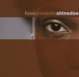 FUSE PRESENTS SHINEDOE