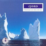 FJORD:SYMPHONIE DES MERS FROIDES