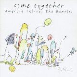 COME TOGETHER