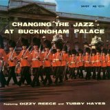 CHANGING THE JAZZ AT BUCKINGHAM PALACE/ LIM PAPER SLEEVE