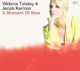 A MOMENT OF NOW