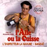 L'AILE OU LA CUISSE/L'INSPECTEUR LA BAVURE