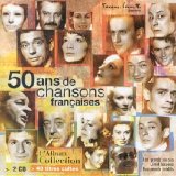 50 ANS DE CHANSONS FRANCAISES