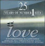 25 YEARS OF NO.1 HITS-LOVE