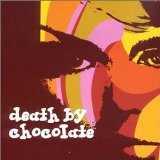 DEATH BY CHOCOLATE