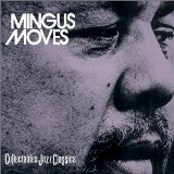 MINGUS MOVES