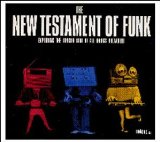 NEW TESTAMENT OF FUNK 2004