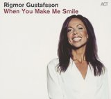 WHEN YOU MAKE ME SMILE