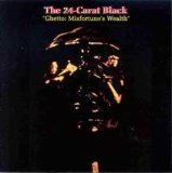 GHETTO:MISFORTUNE'S WEALTH