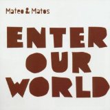 ENTER OUR WORLD