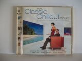 CLASSIC CHILLOUT ALBUM