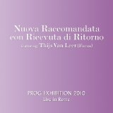 PROG EXHIBITION 2010 LIVE (FEAT. T. VAN LEER, EX- FOCUS)