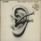TILL DEAF DO US PART