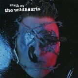 EARTH VS WILDHEARTS