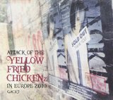 ATTACK OF THE YELLOW FRIED CHICKENZ