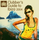 CLUBBERS GUIDE TO IBIZA 2004