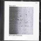 PAUL BLEY WITH GARY PEACOCK