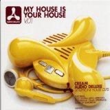 MY HOUSE IS YOUR HOUSE