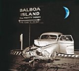 BALBOA ISLAND(2007,DIGIPACK)