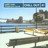 CAFE NOIR/CHILLOUT