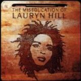 MISEDUCATION OF LAURYN HILL