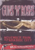 NOVEMBER RAIN IN PARADISE CITY