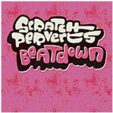 SCRATCH PERVERTS BEATDOWN