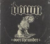 DOWN III : OVER THE UNDER(DIGIPACK)