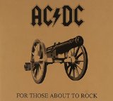 FOR THOSE ABOUT TO ROCK / LTD
