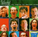 DRY HUMPING THE AMERICAN DREAM