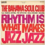 RHYTHM IS WHAT MAKES JAZZ