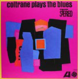 COLTRANE PLAYS THE BLUES