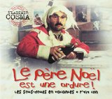 LE PERE NOEL EST UNE ORDURE