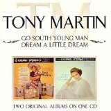GO SOUTH YOUNG MAN/DREAM A LITTLE DREAM